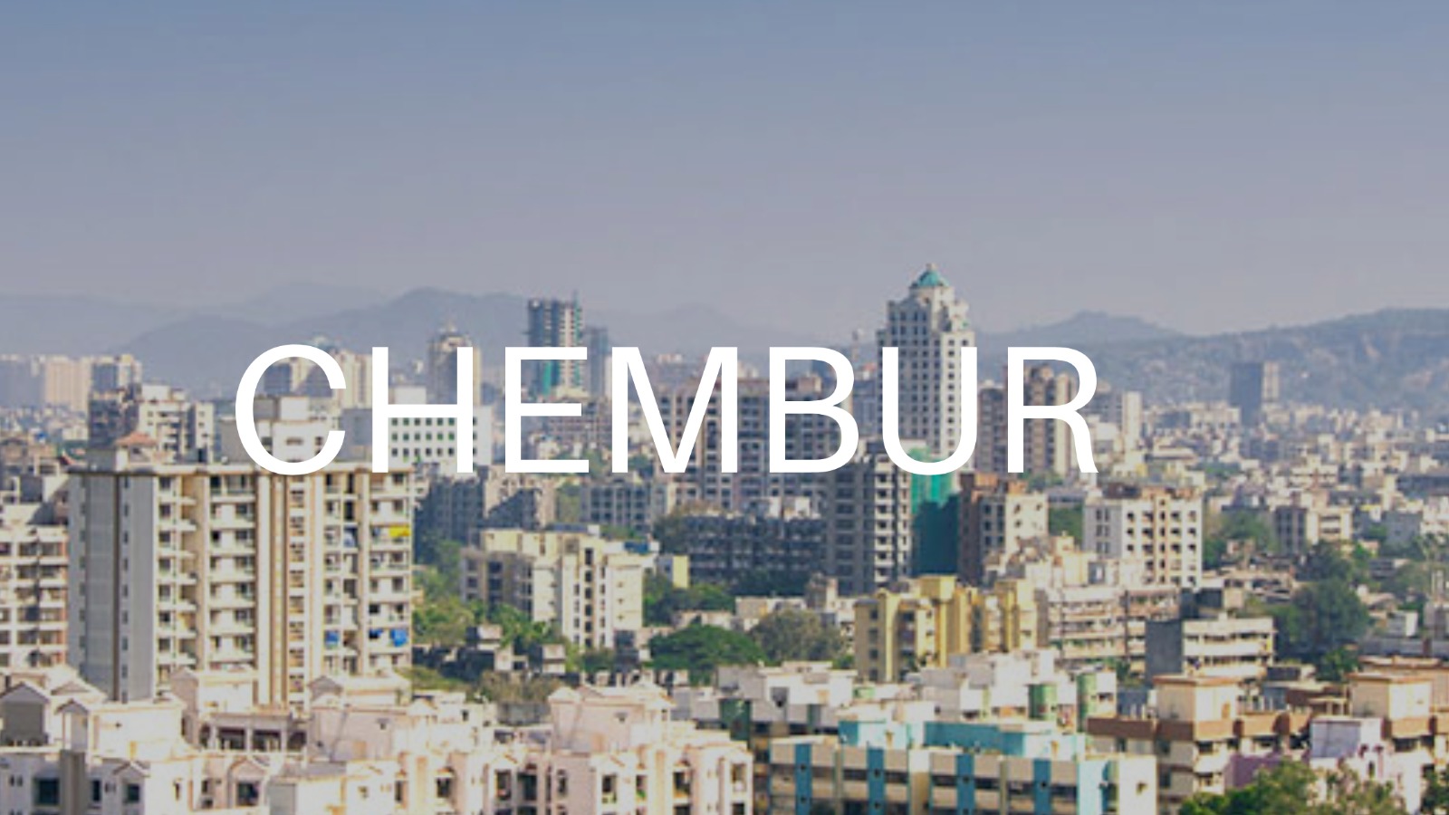 Why is Chembur the best option for home buyers?