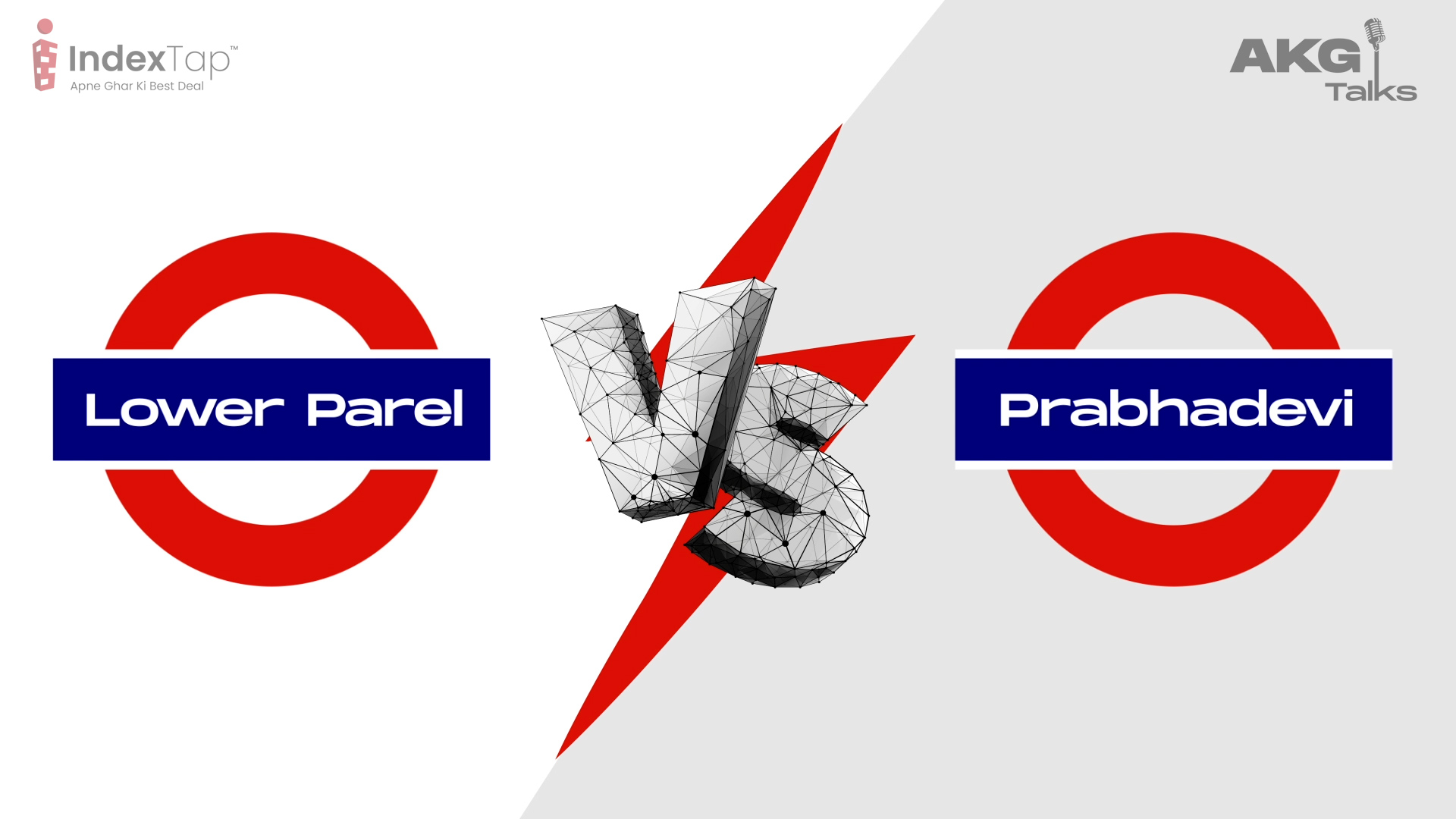 Lower Parel or Prabhadevi